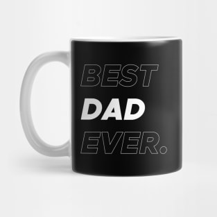 Best Dad Ever Mug